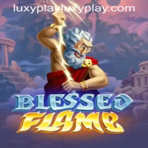 Discover the Enchanting World of BlessedFlame with LuxyPlay