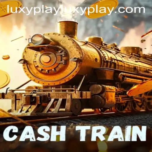 Exploring CashTrain: A Thrilling Ride Into the World of Luxyplay