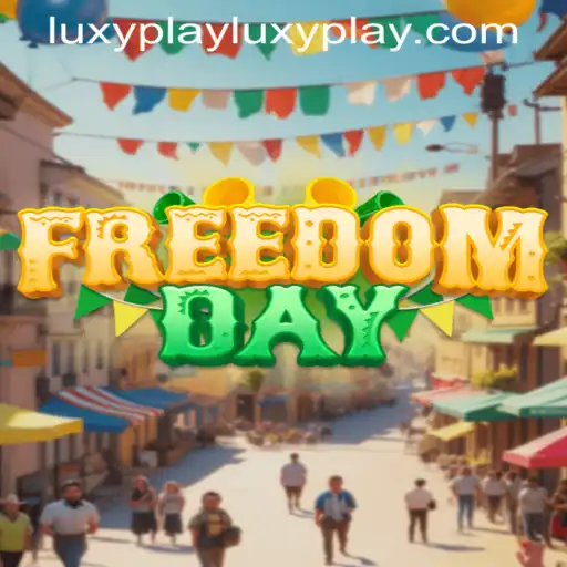 FreedomDay: Exploring the Thrilling World of Luxyplay's Latest Sensation