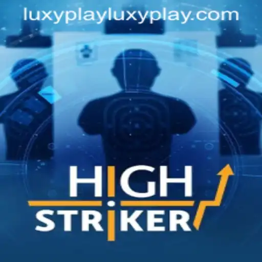 HighStriker: A Thrilling Game Experience with Luxyplay