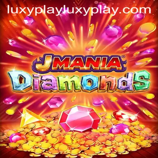 Exploring the World of JManiaDiamonds: A Luxyplay Adventure