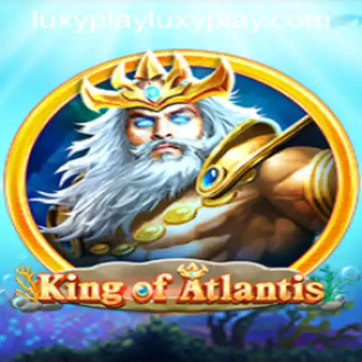 KingofAtlantis: Dive into the Mystical World with Luxyplay