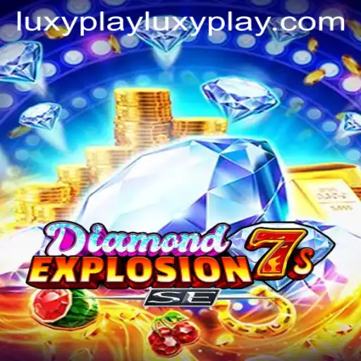 Unleashing the Excitement of DiamondExplosion7sSE on Luxyplay