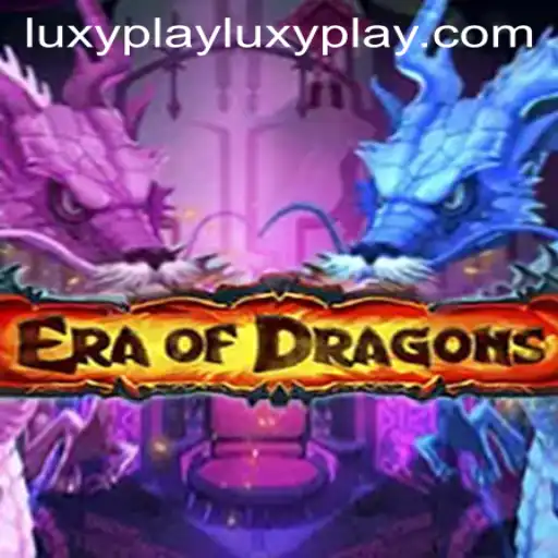 Discover the Enchanting World of EraOfDragons on Luxyplay