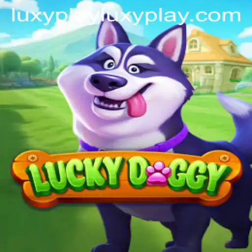 Unlock the Fun with LuckyDoggy: A Dive into the World of LuxyPlay