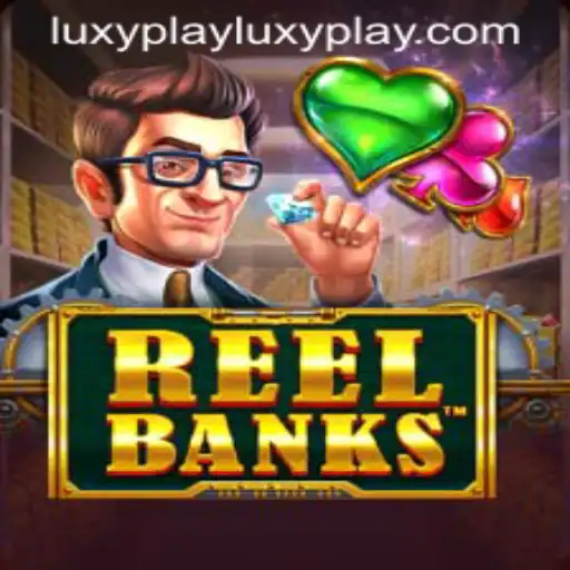 Unveiling the Thrills of ReelBanks: A LuxyPlay Adventure