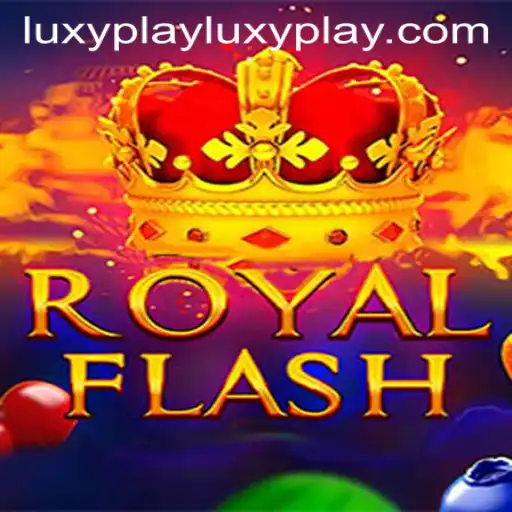 Explore the Intrigue of RoyalFlash: A LuxyPlay Adventure