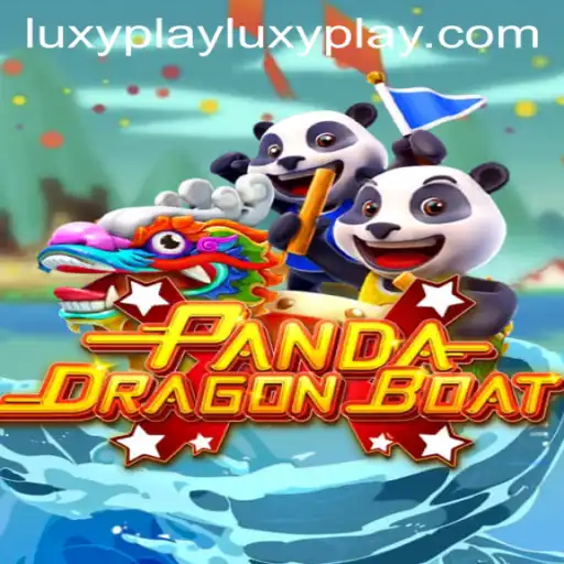 PANDADRAGONBOAT: Dive Into Luxyplay's Latest Adventure