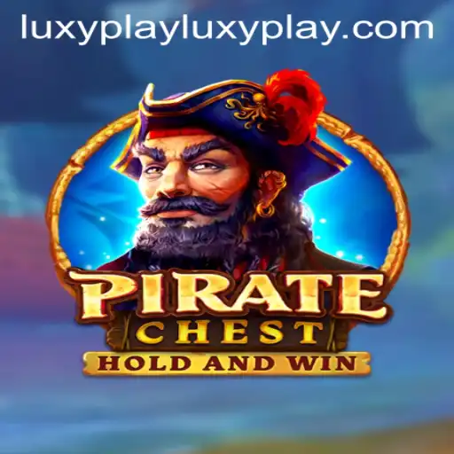 Exploring PirateChest: A Luxyplay Adventure