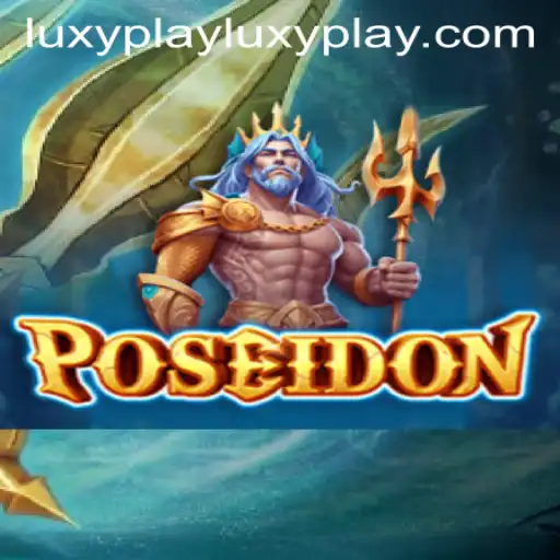 Dive into the Depths with Poseidon: A Luxyplay Adventure