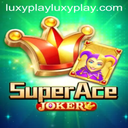 Explore the Exciting World of SuperAceJoker