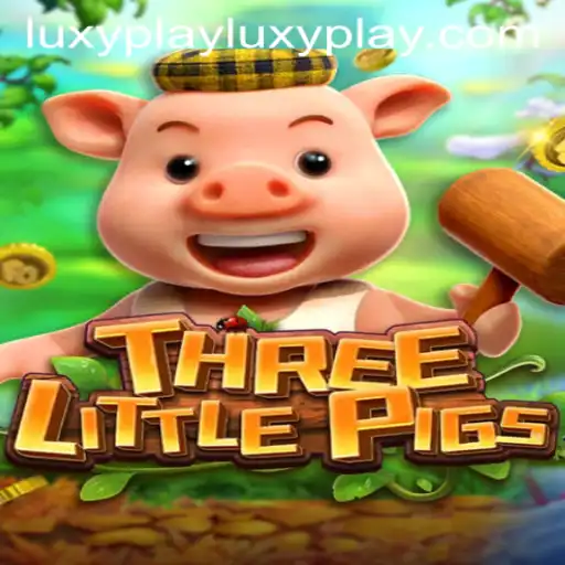 Discovering THREELITTLEPIGS: A Unique Gaming Experience with Luxyplay