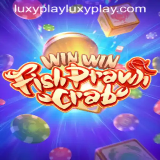 Discovering the Excitement of WinWinFishPrawnCrab with LuxyPlay